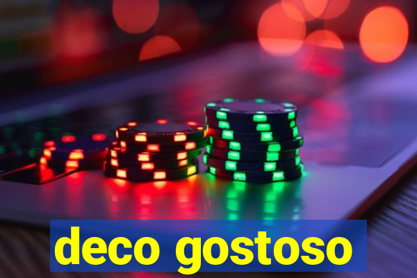 deco gostoso